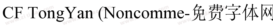 CF TongYan (Noncomme字体转换